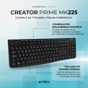 Kit Teclado y Mouse Acteck CREATOR PRIME MK225 Essential Series Teclado y Mouse Inalámbrico