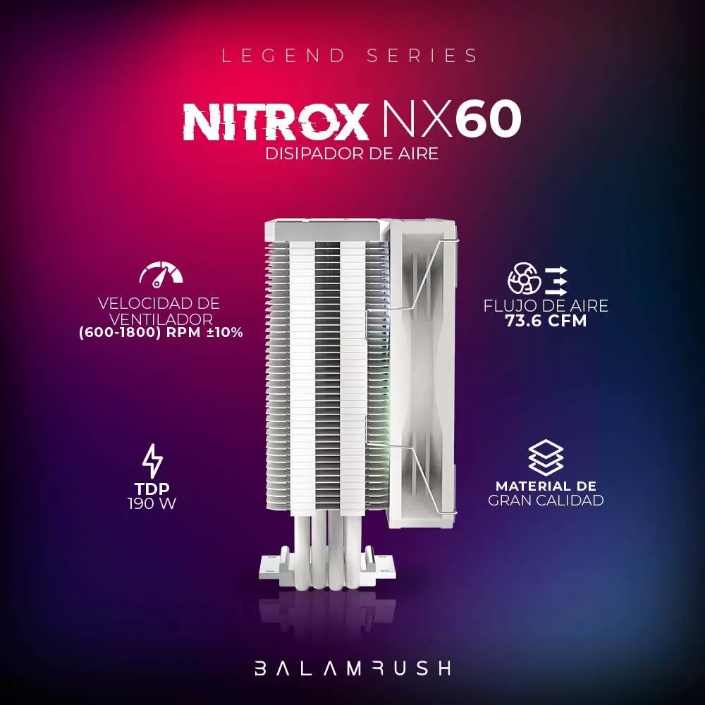 Disipador Balam Rush NITROX NX60 Velocidad: 600-1800 Rpm, Flujo de aire: 73.6 CFM